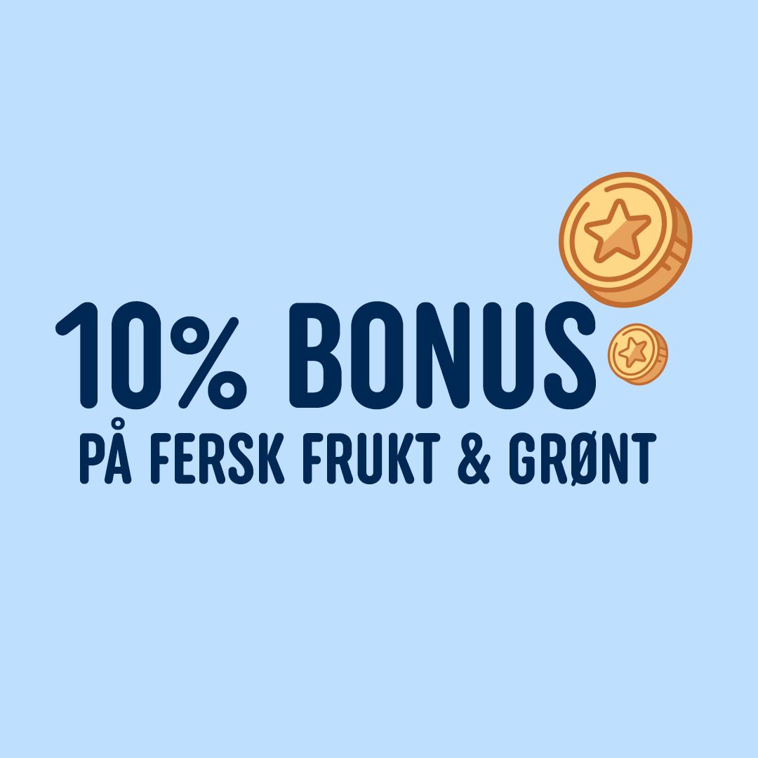 10% bonus på fersk frukt og grønt
